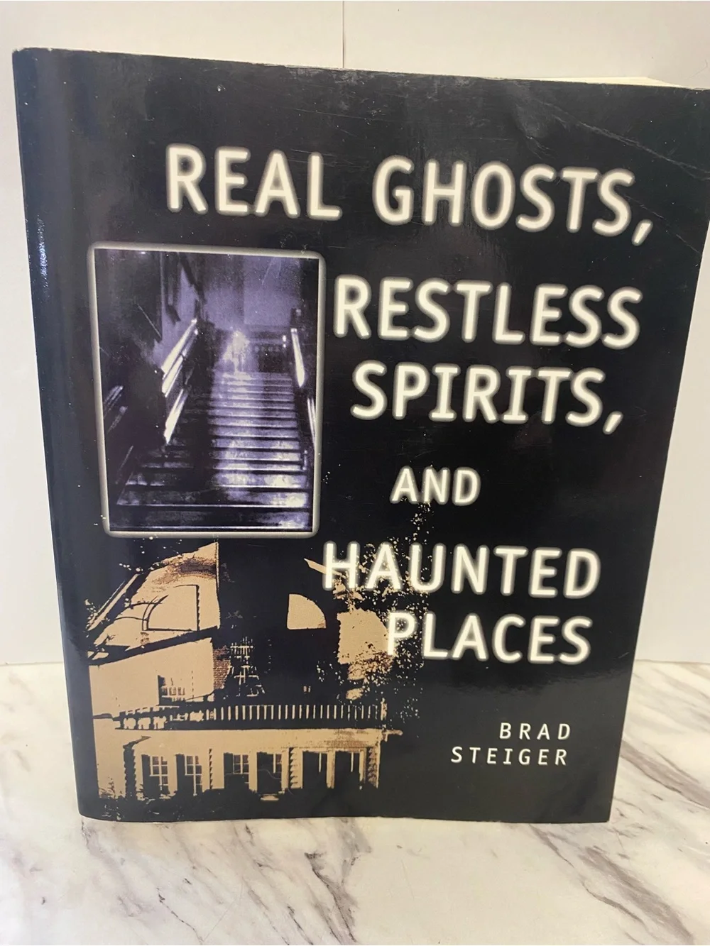 Real Ghosts, Restless Spirits, and Haunted Places - Black